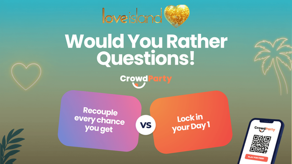 20+ Love Island USA Would You Rather Questions