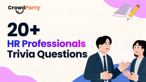 20+ HR Professionals Day Trivia Questions Your Whole Team Will Get Onboard With