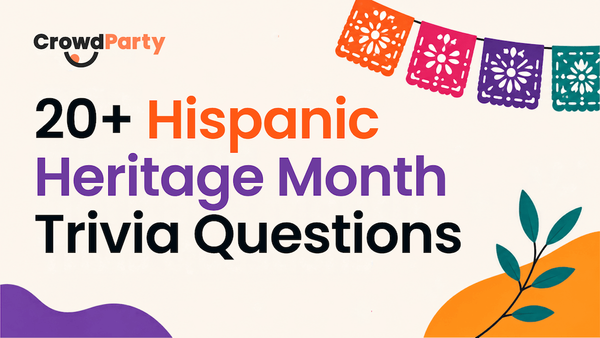 20+ Hispanic Heritage Month Trivia Questions